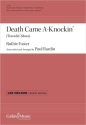 Death Came A-Knockin? Soli and SSAA Chorpartitur