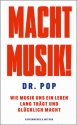 Macht Musik! Wie Musik uns ein Leben lang tr�gt und gl�cklich macht Hardcover