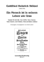 Ein Mensch ist in seinem Leben wie Gras f�r Soli (SB), gem Chor, Oboe u. Va d'amore, 2Vl, Va, B.C. Partitur