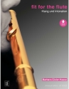 Fit for the Flute - Klang und Intonation (+Online-Audio) f�r Fl�te