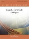 English Hymn Suite for Organ Orgel Buch