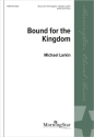Bound for the Kingdom SATB and Piano Chorpartitur