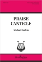 Praise Canticle SATB and Keyboard Chorpartitur