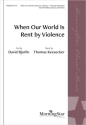 When Our World Is Rent by Violence 2-Part Mixed Choir and Piano Chorpartitur