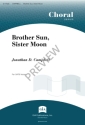 Brother Sun, Sister Moon SATB and Piano Chorpartitur