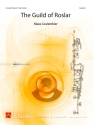 The Guild of Roslar Concert Band/Harmonie Partitur + Stimmen