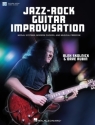 Jazz-Rock Guitar Improvisation Gitarre Buch + Medien Online