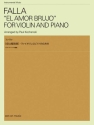 El Amor Brujo Violine und Klavier Partitur und Stimme
