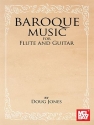 Baroque Music for Flute and Guitar Fl�te und Gitarre Buch