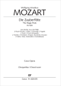 Die Zauberfl�te 18 Soli, 4 Sprechrollen, Coro SATTBB, 2 Fl (II: Fl/Pic), 2 Ob, 2 Clt, 2 CdB, 2 Fg, 2 Cor, 2 Tr, 3 Tr Chorpartitur