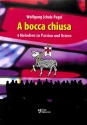 A bocca chiusa f�r Gesang und Klavier (Orgel) Partitur