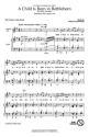 A Child is born in Bethlehem for mixed choir and organ choral score