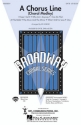A Chorus Line Medley for mixed chorus and piano score