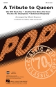 A Tribute to Queen 4 songs for 3-part mixed chorus (SAB)  and piano score