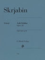 Acht Et�den op. 42 f�r Klavier zu zwei H�nden