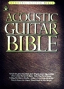Acoustic guitar bible: note-for-note transcription of over 30 great acoustic songs (notes,chords, tablature)