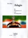 Adagio f�r Klarinette in A, 2 Violinen, Viola und Violoncello Partitur und Stimmen
