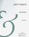 Adams, John Coolidge: String Quartet f�r Streichquartett Partitur