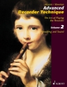 Advanced Recorder Technique Vol. 2 f�r Alt-Blockfl�te (Sopran-Blockfl�te) Lehrbuch