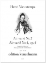 Air vari� Nr. 2 und Air vari� Nr.4 op.4 f�r Violine und Streichquartett (oder Streichorchester) Partitur und Stimmen