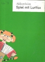 Akkordeon - Spiel mit Lurifax Band 1 f�r Akkordeon Neuausgabe 2019