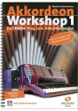 Akkordeon Workshop Band 1 (+Online-Audio/Video) Schule f�r Einsteiger und Wiedereinsteiger