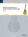 Album of Spanish and South American Folksongs f�r 2 Gitarren