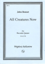 All Creatures now for recorder quintet (SSATB) score and parts