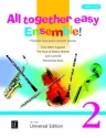 All together easy Ensemble Band 2 f�r flexibles Ensemble Partitur und Stimmen