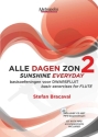 Alle Dagen Zon - Sunshine Everyday Vol.2 (+CD) for flute Ausgabe in en/nl