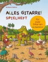 Alles Gitarre - Spielheft f�r 2 Gitarren Spielpartitur