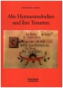 Alte Hymnenmelodien und ihre Tonarten
