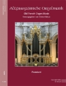 Altfranz�sische Orgelmusik f�r Orgel