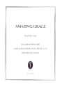 Amazing Grace f�r Gesang (tief) und Orgel