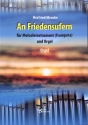 An Friedensufern op.16 f�r Melodieinstrument (Trompete) und Orgel Partitur