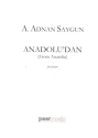 Anadolu' Dan (From Anatolia) for piano