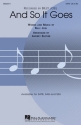 And So It Goes for mixed chorus and piano chorus score