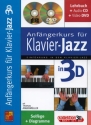 Anf�ngerkurs f�r Klavierjazz in 3D (+CD +DVD) f�r Klavier  (dt)