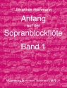 Anfang auf der Sopranblockfl�te Band 1  