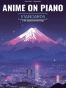 Anime on Piano - Standards for piano