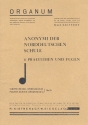 Anonymi der norddeutschen Schule 6 Pr�ludien und Fugen f�r Orgel