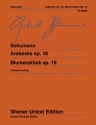 Arabeske op.18 und Blumenst�ck op.19 f�r Klavier