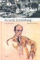 Arnold Sch�nberg und seine Zeit  gebunden (2., korrigierte und erweiterte Neuauflage)