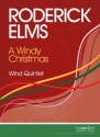 Arr: Roderick Elms, A Windy Christmas for wind quintet Partitur und Stimmen