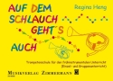 Auf dem Schlauch geht's auch Fr�hinstrumentaler Unterricht f�r die Trompete