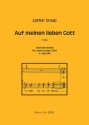Auf meinen lieben Gott f�r gem Chor a cappella,  Partitur Choralmotette