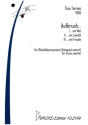 Aufbruch f�r 2 Trompete, Horn in F, Posaune und Tuba (klingend notiert) Partitur und Stimmen