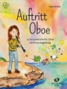 Auftritt Oboe - 14 Vorspielst�cke (+Online-Material) f�r Oboe mit Klavierbegleitung