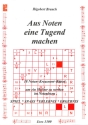 Aus Noten eine Tugend machen 18 Noten-Kreuzwortr�tsel um ein Meister zu werden im Notenlesen