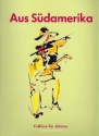 Aus S�damerika Folklore f�r Gitarre